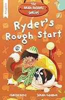 Ryder's Rough Start: Brain Builders Series B0CS98Y6P6 Book Cover