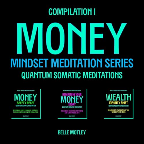 Diseño de la portada del título Money Mindset Meditation Series, Compilation I
