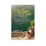 Poster sur toile avec inscription « Call Me by Your Name » - Décoration murale moderne pour chambre à coucher - 40 x 60 cm