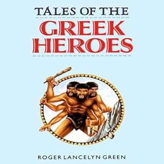Tales of the Greek Heroes Audiolibro Por Roger Lancelyn Green arte de portada
