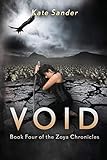 Void: Book Four of the Zoya Chronicles