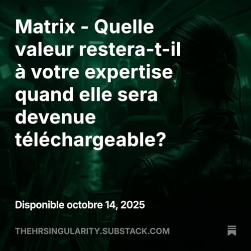 MATRIX - Votre expertise est-elle devenue téléchargeable? Podcast Por arte de portada