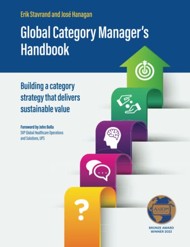 Global Category Manager's Handbook: Building a category strategy that delivers sustainable value
