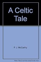 A Celtic Tale 0984190244 Book Cover