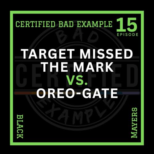 S1:E15 - Oreo Gate, Target&rsquo;s Costume Backlash, and Parenting Gone Too Far