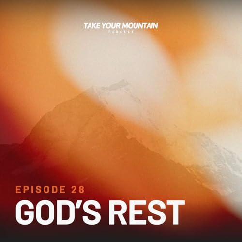 #28: God's Rest