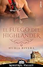 El fuego del highlander (Minstrel Valley 17)