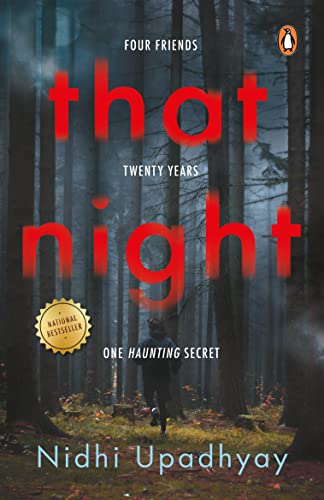 That Night: Four Friends, Twenty Years, One Haunting Secret—A Twisted Thriller of Guilt, Betrayal, and Revenge