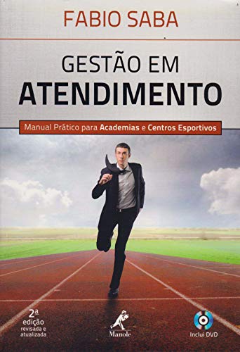Gestão em atendimento: manual prático para academias e centros esportivos