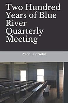 Paperback Two Hundred Years of Blue River Quarterly Meeting Book