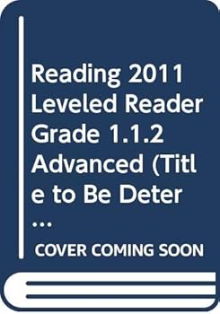 Paperback Reading 2011 Leveled Reader Grade 1.1.2 Advanced (Title to Be Determined) Book
