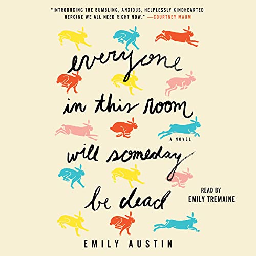 Everyone in This Room Will Someday Be Dead by Emily Austin episode artwork