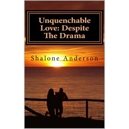 Unquenchable Love: Despite The Drama Audiolibro Por Shalone Anderson arte de portada