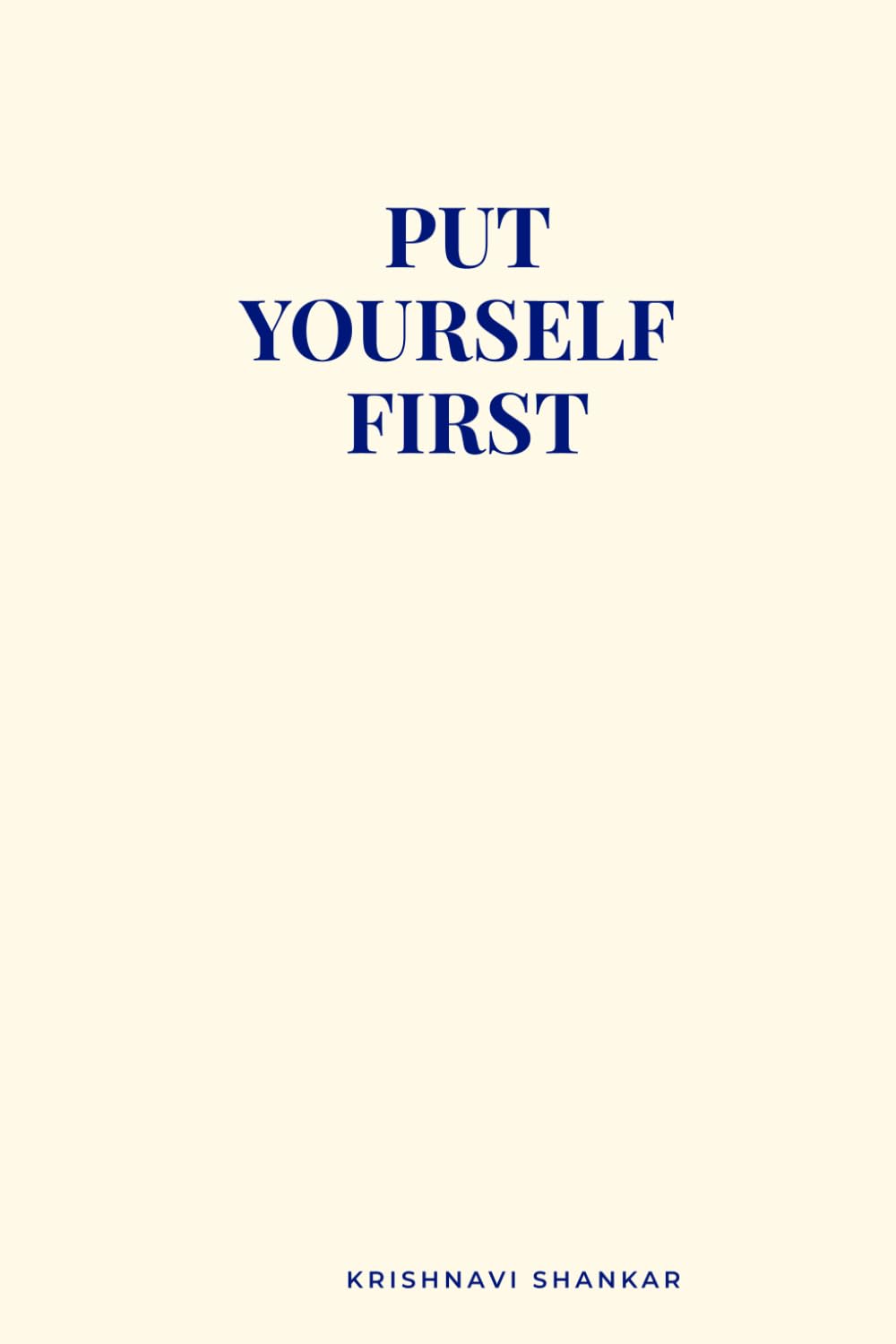 Put Yourself First: A Guided Journal and Book to Stop Overthinking, Heal from Breakups, Let Go, and Start Choosing Yourself
