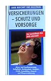 Ihr Recht im Alltag Versicherungen Schutz und Vorsorge