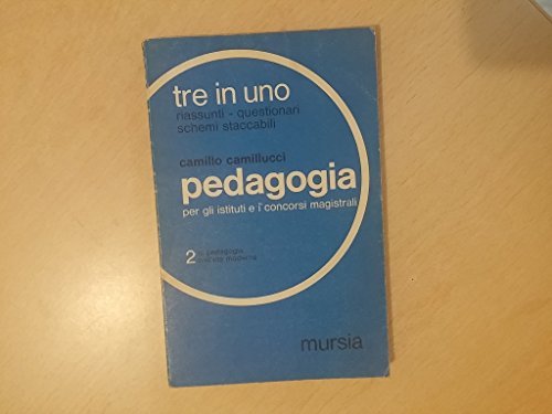 Pedagogia per gli istituti e i concorsi magistrali