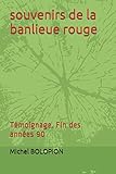 souvenirs de la banlieue rouge: Témoignage. Fin des années 90 (French Edition)