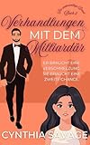 Verhandlungen mit dem Milliardär (Die widerwillige Braut 2)