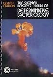 The Shorter Bergeys Manual of Determinative Bacteriology