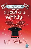 Lost Souls ParaAgency and the Illusion of a Vampire 1795068620 Book Cover