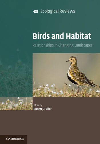 Birds and Habitat: Relationships in Changing Landscapes (Ecological Reviews)