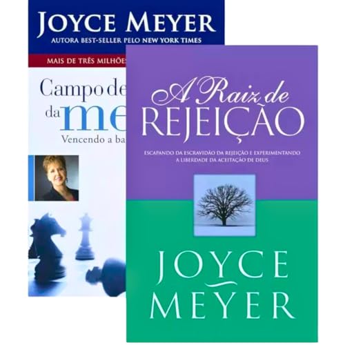 Kit 2 Livros | Campo de Batalha da Mente + A Raiz de Rejeição | J...