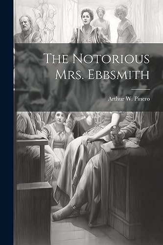 The Notorious mrs. Ebbsmith
