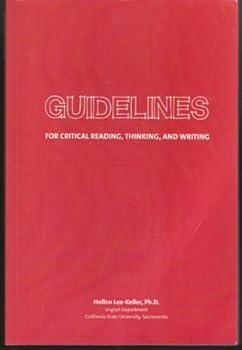 Paperback Guidelines for Critical Reading, Thinking, and Writing. Book
