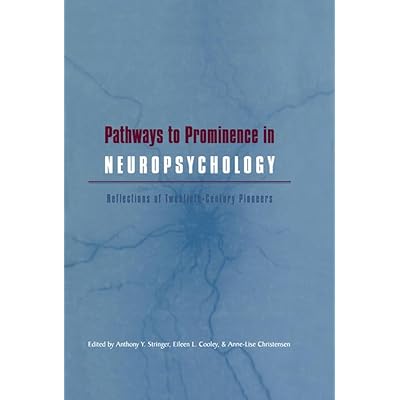 Pathways to Prominence in Neuropsychology