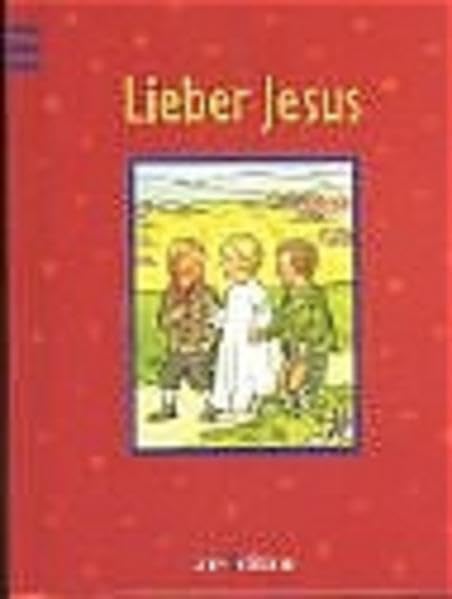  Lieber Jesus