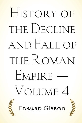 History of the Decline and Fall of the Roman Em... 1522898794 Book Cover