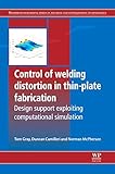 Control of Welding Distortion in Thin-Plate Fabrication: Design Support Exploiting Computational Simulation (Series in Welding and Other Joining Technologies)