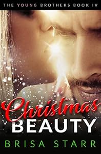 Christmas Beauty: A Page-Turning Holiday Tale of Love (Young Brothers Book 4)