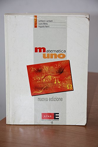  Matematica uno. Per il Liceo scientifico (Vol. 1)