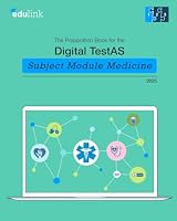 The Preparation Book for the Digital TestAS – Subject Module Medicine (Preparation for the Digital TestAS - Subject Module Medicine 2024) B0CV86P2D8 Book Cover