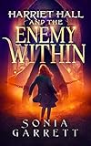 Harriet Hall and the Enemy Within (The Harriet Hall Series Book 3)