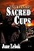 Sacred Cups (Seven Archangels)