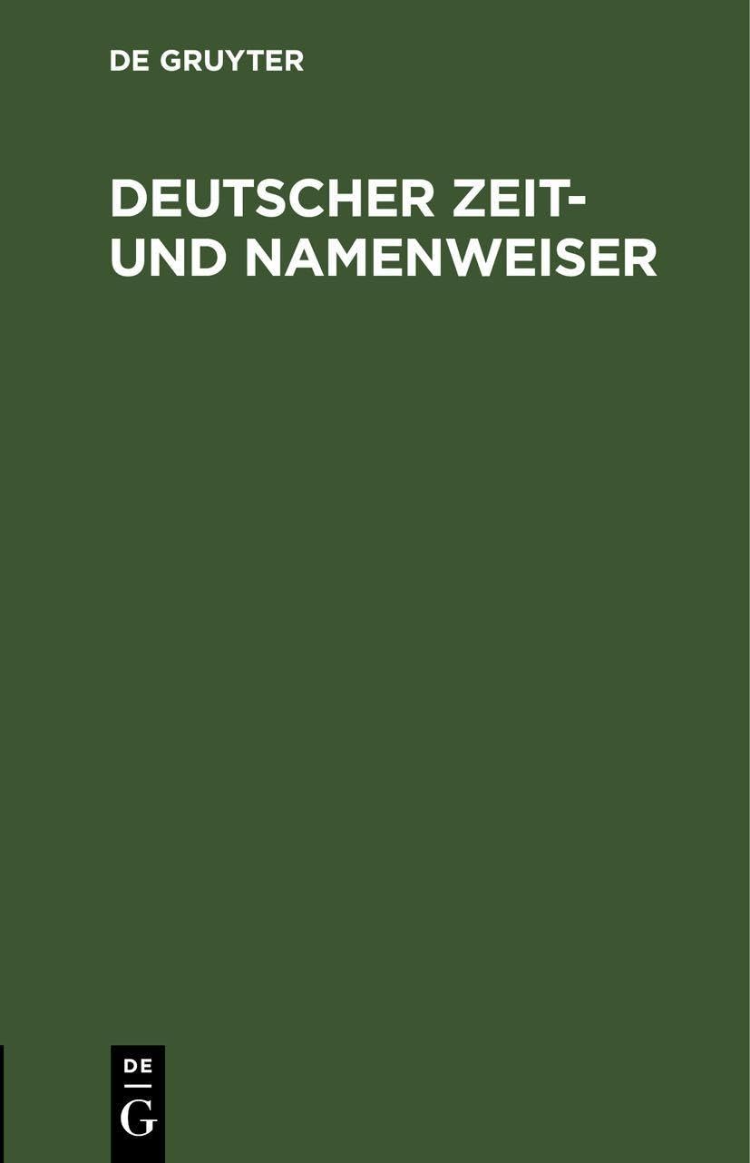Deutscher Zeit- und Namenweiser: Ein Versuch