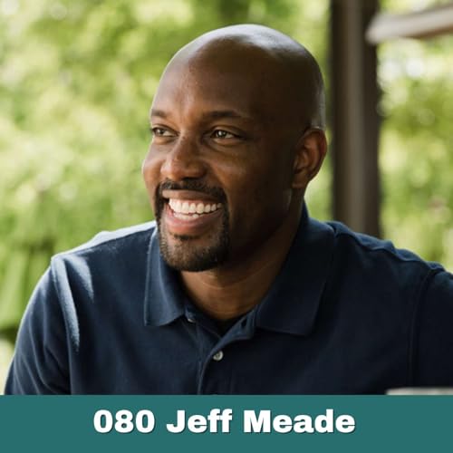 Every Student an Entrepreneur with Jeff Meade