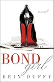 Bond Girl: A Novel