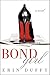 Bond Girl: A Novel