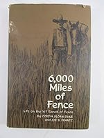 Six Thousand Miles of Fence Life on the XIT Ranch of Texas B0728DCJTT Book Cover