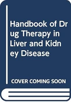 Paperback Handbook of Drug Therapy in Liver and Kidney Disease Book
