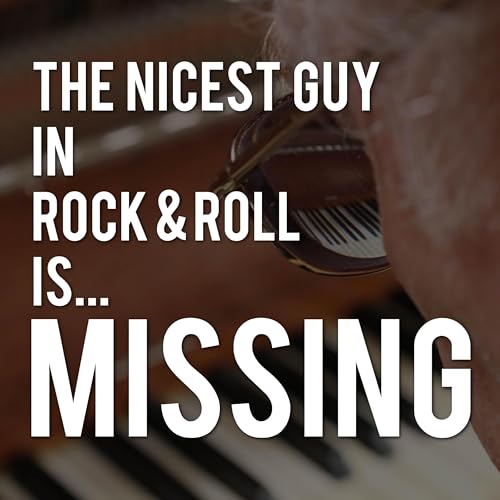 『The Nicest Guy in Rock & Roll is Missing』のカバーアート