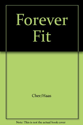 Forever Fit [Unqualified] B000WFCIEE Book Cover