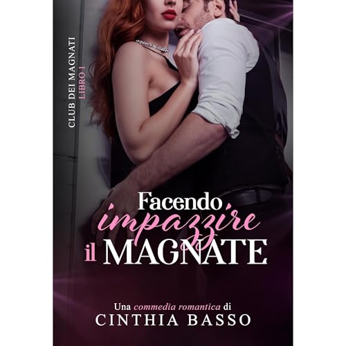 Facendo impazzire il Magnate Audiolibro Por Cinthia Basso arte de portada