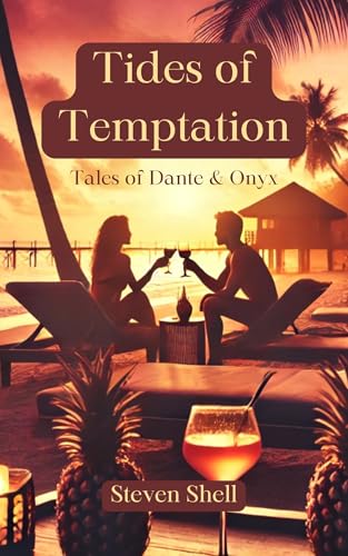 Tides of Temptation: Tales of Dante & Onyx (English Edition)