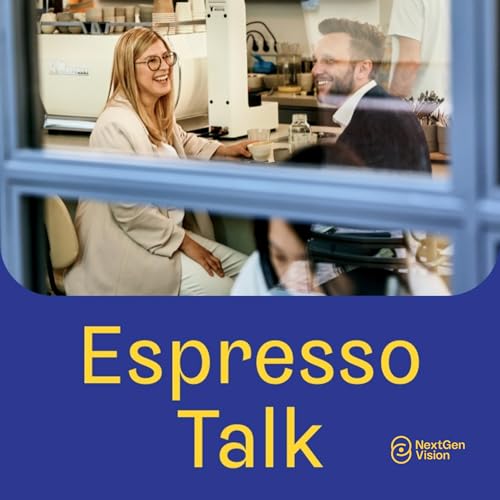 NextGen Vision Espresso Talk cover art