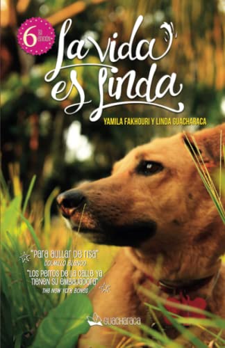 La vida es Linda (Perrografía de Linda Guacharaca)