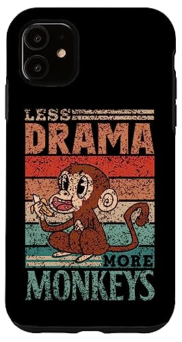 Less Drama More MonkeysiXEh}EAEL[ o[ L[Y  Ȃ X}zP[X iPhone 11 p